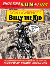 COMPLETE DON LAWRENCE BILLY THE KID Fleetway Comics Archives (Limited Edition) at The Book Palace