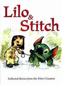 Lilo & Stitch  Collected Stories From The Film's Creators