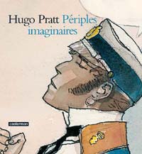 Périples Imaginaires (Imaginary Journeys): Hugo Pratt Aquarelles 1965 - 1995