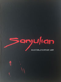 Sanjulian: Master of Fantasy Art (Deluxe Edition) (Limited Edition)