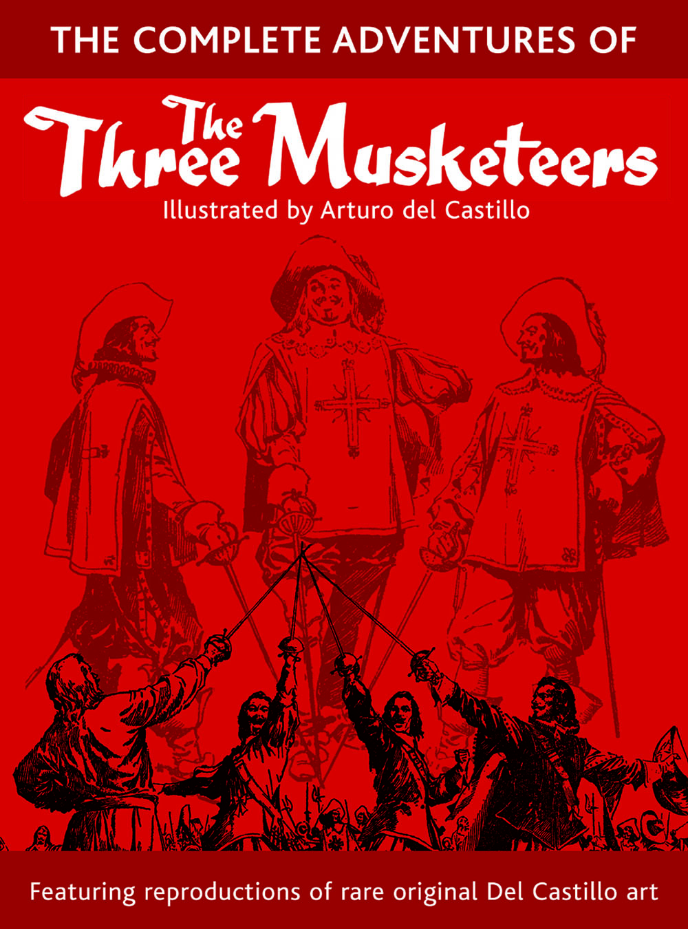 The Complete Adventures of The Three Musketeers